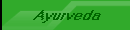 Ayurveda
