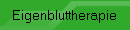 Eigenbluttherapie